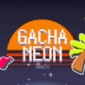 Ӳ޺İģϷ-Gacha NeonӲ޺ƽBanv1.1.0׿