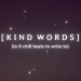 Kind Words°-Kind Words