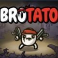 brotatoƽϷ̰ brotatoƽϷ׿v